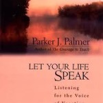 let your life speak